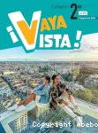 Espagnol 2de A2+-B1+ : Vaya vista !
