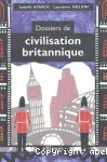 Dossiers de civilisation britannique