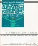 L'homme et son nombre. Esquisse d'une histoire simplifiée des nombres et de l'écriture mathématique
