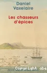 Les chasseurs d'épices