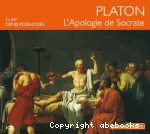 Platon : L' Apologie de Socrate