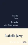 La voix des êtres aimés