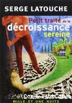 Petit traité de la décroissance sereine