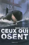 Ceux qui osent