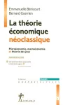 La théorie économique néoclassique : microéconomie, macroéconomie et théorie des jeux