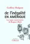 De l'inégalité en Amérique la vague conservatrice de Reagan à Bush