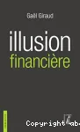 Illusion financière. Des subprimes à la transition écologique