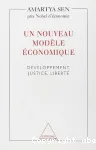 Un nouveau modèle économique : développement, justice, liberté