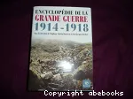 Encyclopédie de la grande guerre. 1914-1918