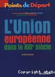 L'union européenne dans le XXIème siècle