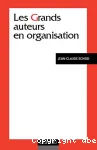 Les grands auteurs en organisation