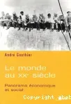 Le monde au XXème siècle : panorama économique et social