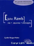 John Rawls : Vie-Oeuvres-Concepts