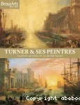 Turner & ses peintres galeries nationale du Grand Palais