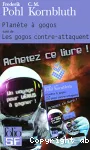 Planète à gogos - Les gogos contre-attaquent