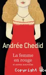 La femme en rouge et autres nouvelles