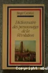 Dictionnaire des personnages de la Révolution