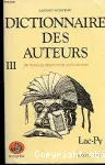 Dictionnaire biographique des auteurs de tous les temps et de tous les pays. 3 : Lac-Pyt