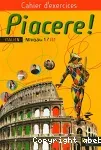 Piacere ! Italien Niveau 1 A1-Cahier d'exercices