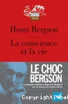 La conscience et la vie