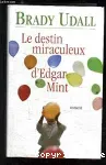 Le destin miraculeux d'Edgar Mint