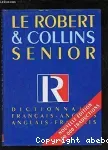 Robert & Collins senior dictionnaire français-anglais - anglais-français