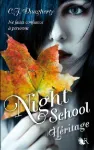 Night School. Héritage