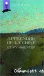 Apprendre de la Chine et s'y orienter