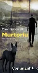 Murtoriu : ballade des innocents