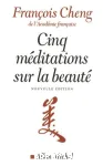 Cinq méditations sur la beauté