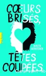 Coeurs brisés, têtes coupées