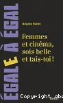 Femmes et cinéma, sois belle et tais-toi !