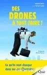 Des drones à tout faire ?