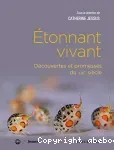 Etonnant vivant