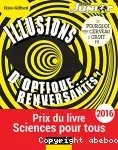 Illusions d'optique... renversantes !