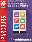 Les métiers du commerce et de la vente