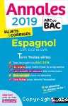 Annales 2019 Espagnol Term toutes séries : sujets et corrigés