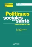 Politiques sociales et de santé : comprendre pour agir