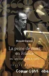 La peine de mort en France : du Moyen âge à 1981