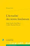 L'actualité des textes fondateurs