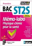 Mémo-labo Physique - Chimie pour la santé 1re BAC ST2S, enseignement de spécialité