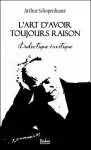 L'art d'avoir toujours raison