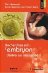 Recherches sur l'embryon