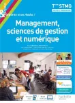 Management, sciences de gestion et numérique Term STMG : Enjeux & Repères