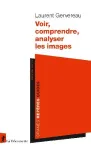 Voir, comprendre, analyser les images