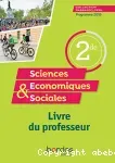 Science économiques et sociales 2de : Livre du professeur