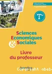 Science économiques et sociales Tle : Livre du professeur