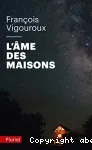 L'âme des maisons