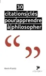 30 citations clés pour apprendre à philosopher