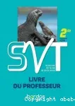 Sciences de la vie et de la terre 2de, livre du professeur